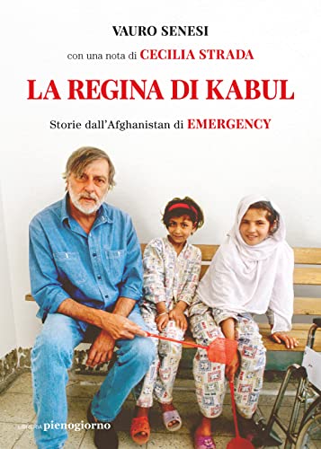 Imagen de archivo de La regina di Kabul. Storie dall'Afghanistan di Emergency a la venta por medimops