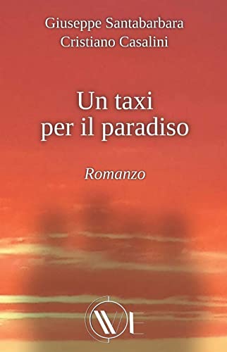 Beispielbild fr UN TAXI PER IL PARADISO (Italian Edition) zum Verkauf von Lucky's Textbooks