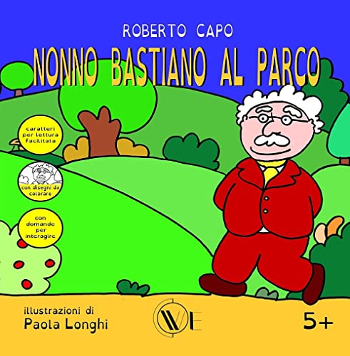 Stock image for NONNO BASTIANO AL PARCO (Italian Edition) for sale by Lucky's Textbooks