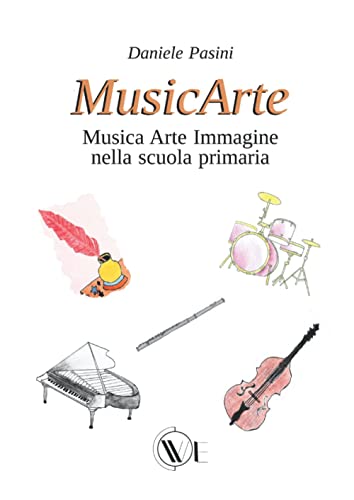 Beispielbild fr MusicArte: Musica Arte Immagine nella scuola primaria zum Verkauf von medimops