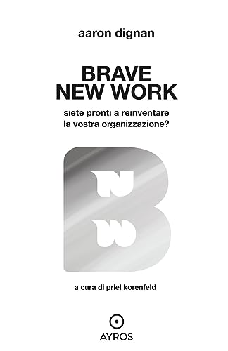Stock image for BRAVE NEW WORK (Italian) for sale by Brook Bookstore