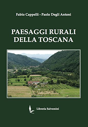 Stock image for Paesaggi rurali della Toscana. for sale by FIRENZELIBRI SRL