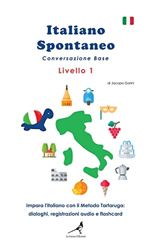 Stock image for Italiano Spontaneo - Livello 1 Conversazione Base for sale by PBShop.store US