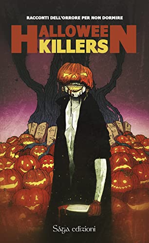 Stock image for Halloween killers. Racconti horror per non dormire for sale by Brook Bookstore