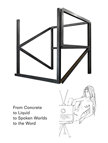 Beispielbild fr From concrete to liquid to spoken worlds to the word. zum Verkauf von Colin Martin Books