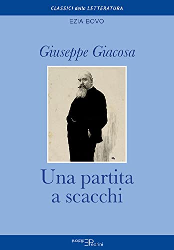 Imagen de archivo de Una partita a scacchi. Giuseppe Giacosa a la venta por libreriauniversitaria.it