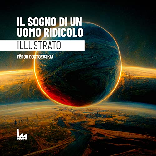 Immagine dell'editore per Il sogno di un uomo ridicolo venduto da libreriauniversitaria.it