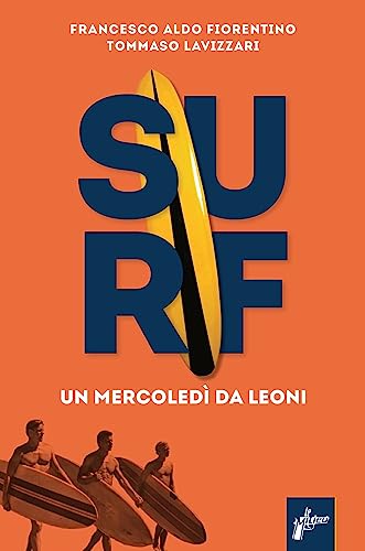 Beispielbild fr Surf. Un mercoled da leoni zum Verkauf von medimops