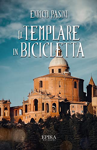 Beispielbild fr Il templare in bicicletta zum Verkauf von Brook Bookstore