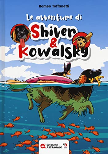 Stock image for LE AVVENTURE DI SHIVER & KOWAL (I) for sale by Brook Bookstore