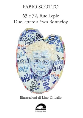 Beispielbild fr 63 e 72, Rue Lepic. Due lettere a Yves Bonnefoy (Quaderni di stretta brevit) zum Verkauf von libreriauniversitaria.it