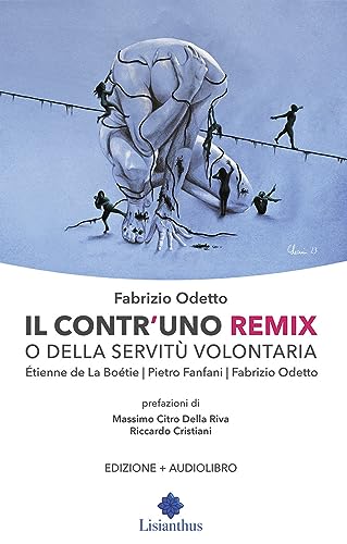 Stock image for Il contr'uno remix o della servit volontaria. Con Audio for sale by libreriauniversitaria.it