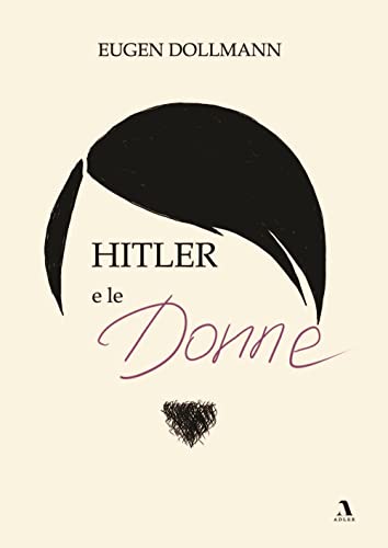 Beispielbild fr Hitler e le donne zum Verkauf von Brook Bookstore