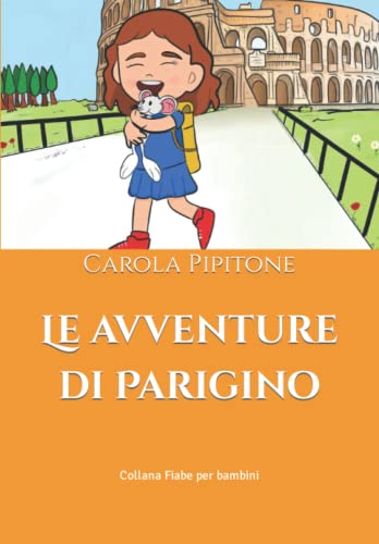 Stock image for Le avventure di Parigino (Fiabe per bambini) (Italian Edition) for sale by Ria Christie Collections
