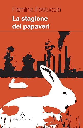 Beispielbild fr La stagione dei papaveri (Dissensi) zum Verkauf von libreriauniversitaria.it