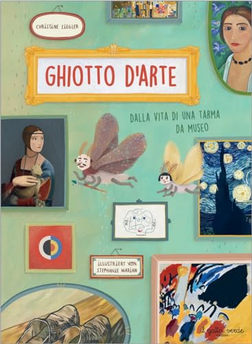 Stock image for Ghiotto d'arte. Dalla vita di una tarma da museo (Gatto curioso) for sale by libreriauniversitaria.it