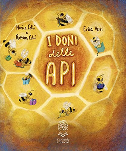 9791281160026: I doni delle api. Ediz. a colori