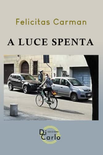 Stock image for A luce spenta (Italian Edition) for sale by Brook Bookstore