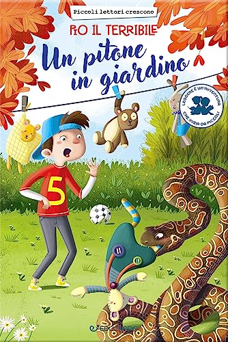 Beispielbild fr Un pitone in giardino. Pio il terribile. Ediz. illustrata zum Verkauf von medimops