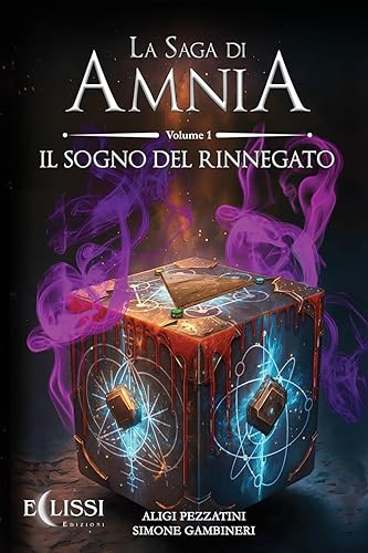 Stock image for La Saga di Amnia - Vol.1: Il Sogno del Rinnegato (Italian Edition) for sale by California Books