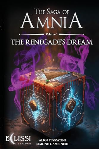 Stock image for The Saga of Amnia - Vol.1: The Renegade's Dream for sale by California Books