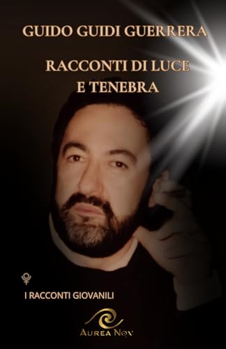Stock image for RACCONTI DI LUCE E TENEBRA (Italian Edition) for sale by California Books