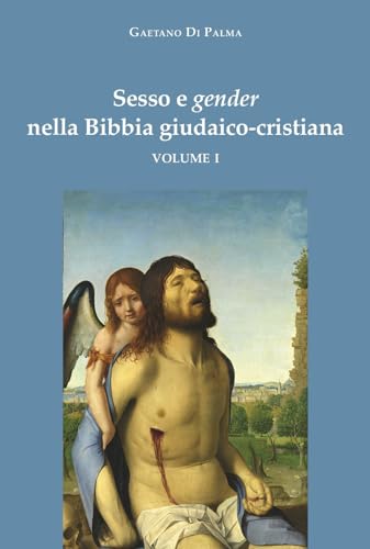 Stock image for Sesso e gender nella Bibbia giudaico-cristiana (Vol. 1) (Biblioteca di scenari) for sale by libreriauniversitaria.it