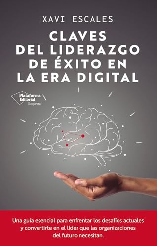 9791387568191: Claves del liderazgo de xito en la era digital (EMPRESA)