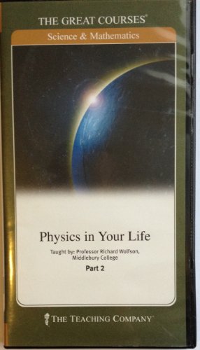 Imagen de archivo de The Great Courses Science Mathematics Physics in Your Life Parts 1-3 a la venta por Seattle Goodwill