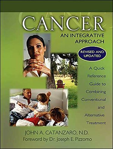 Stock image for Cancer An Integrative Approach for sale by Better World Books
