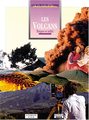 Beispielbild fr Les Volcans Risques Et Utilite zum Verkauf von RECYCLIVRE