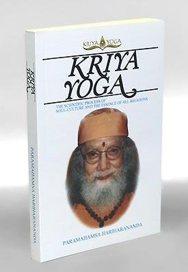 Stock image for Kriya Yoga (The Scientific Process of Soul-Culture and the Essence of all Religions) [Papercover] for sale by Goodwill Books