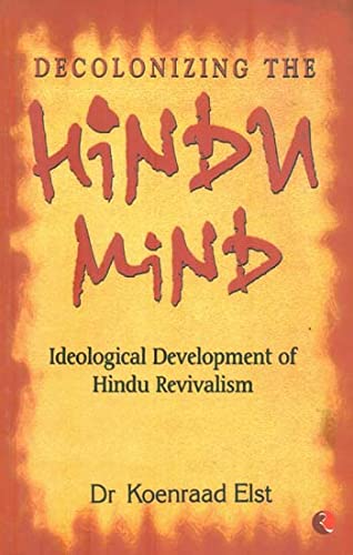 9798129107465: Decolonizing The Hindu Mind (PB)