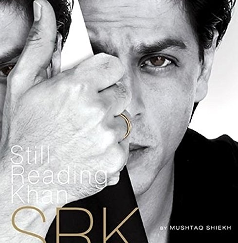 Stock image for SRk Still Reading Khan [Hardcover] Mushtaq Shiekh for sale by medimops