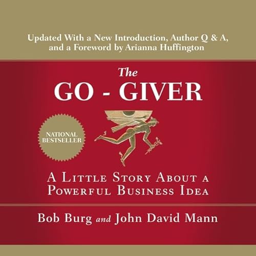 9798200596973: The Go-Giver Lib/E: A Little Story about a Powerful Business Idea (Go-Givers Series Lib/E)