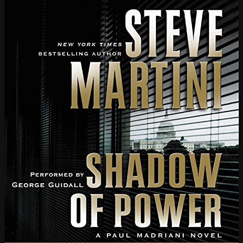 Imagen de archivo de Shadow of Power: A Paul Madriani Novel (The Paul Madriani Series) a la venta por HPB Inc.