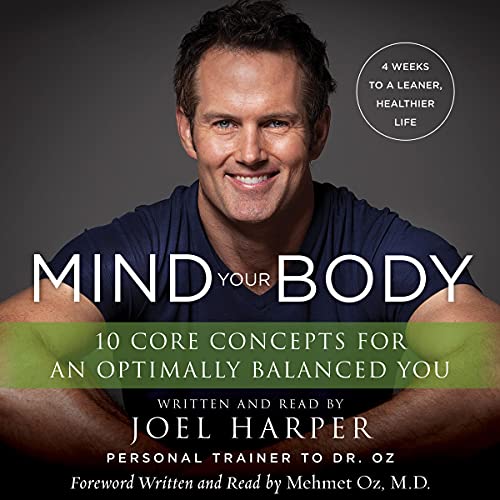 Imagen de archivo de Mind Your Body: 4 Weeks To A Leaner, Slimmer, Healthier You In Just 15 Minutes A Day a la venta por GreatBookPrices