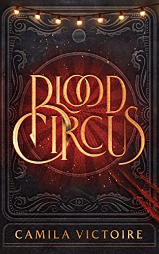 Stock image for Blood Circus for sale by Big River Books