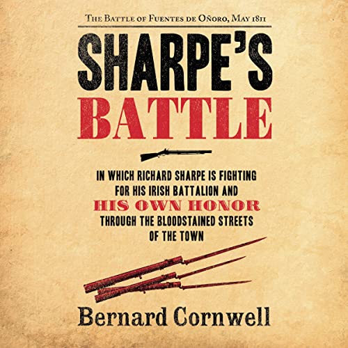 Stock image for Sharpe's Battle: The Battle Of Fuentes De Onoro, May 1811 for sale by GreatBookPrices