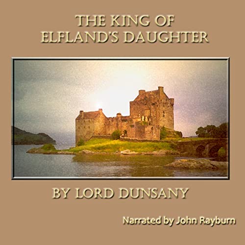 9798200979943: The King of Elfland's Daughter