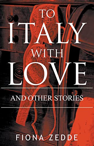 Stock image for To Italy with Love for sale by California Books
