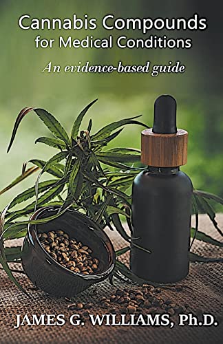 Beispielbild fr Cannabis Compounds for Medical Conditions: An Evidence-Based Guide zum Verkauf von Ria Christie Collections