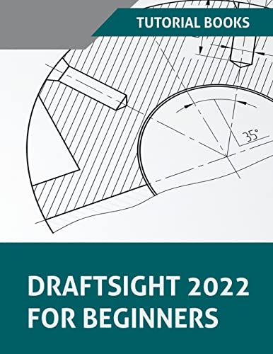 Imagen de archivo de DraftSight 2022 For Beginners a la venta por Ria Christie Collections
