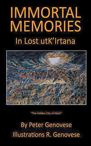 Stock image for Immortal Memories In Lost utk'Irtana for sale by Ria Christie Collections