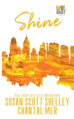 Beispielbild fr Shine (3) (Love & Rugby) zum Verkauf von California Books