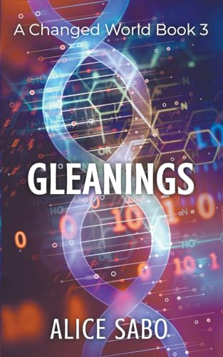 Stock image for Gleanings (Changed World) for sale by California Books