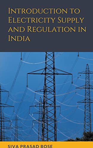 Stock image for Introduction to Electricity Supply and Regulation in India for sale by Big River Books