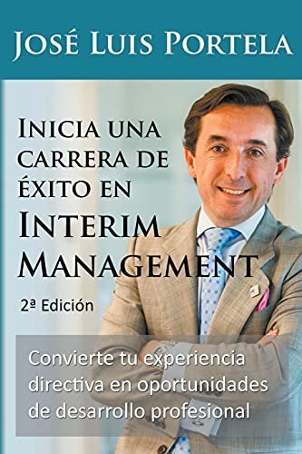 9798201152383: Inicia una carrera de xito en Interim Management, 2a Edicin