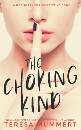 Imagen de archivo de The Choking Kind a la venta por California Books