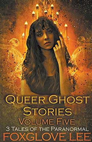 Imagen de archivo de Queer Ghost Stories Volume Five a la venta por PBShop.store US